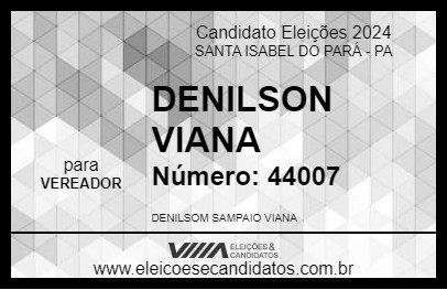 Candidato DENILSON VIANA 2024 - SANTA ISABEL DO PARÁ - Eleições