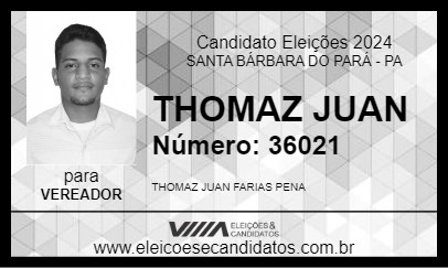 Candidato THOMAZ JUAN 2024 - SANTA BÁRBARA DO PARÁ - Eleições