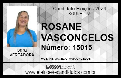 Candidato ROSANE VASCONCELOS 2024 - SOURE - Eleições