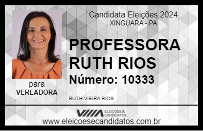 Candidato PROFESSORA RUTH RIOS 2024 - XINGUARA - Eleições