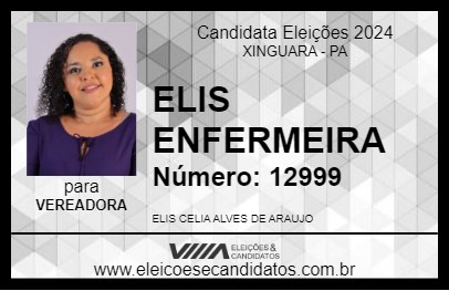 Candidato ELIS ENFERMEIRA 2024 - XINGUARA - Eleições