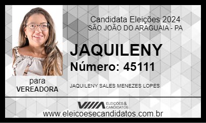 Candidato JAQUILENY 2024 - SÃO JOÃO DO ARAGUAIA - Eleições