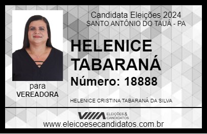 Candidato HELENICE TABARANÁ 2024 - SANTO ANTÔNIO DO TAUÁ - Eleições