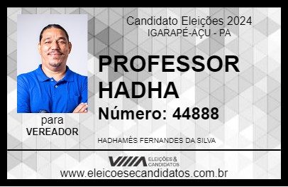 Candidato PROFESSOR HADHA 2024 - IGARAPÉ-AÇU - Eleições