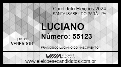 Candidato LUCIANO 2024 - SANTA ISABEL DO PARÁ - Eleições