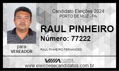 Candidato RAUL PINHEIRO 2024 - PORTO DE MOZ - Eleições