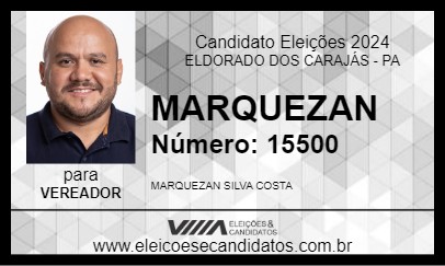 Candidato MARQUEZAN 2024 - ELDORADO DOS CARAJÁS - Eleições