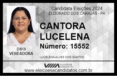 Candidato CANTORA LUCELENA 2024 - ELDORADO DOS CARAJÁS - Eleições