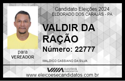 Candidato VALDIR DA RAÇÃO 2024 - ELDORADO DOS CARAJÁS - Eleições