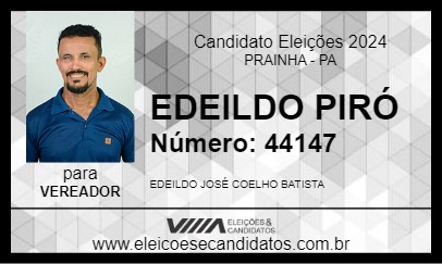 Candidato EDEILDO PIRÓ 2024 - PRAINHA - Eleições