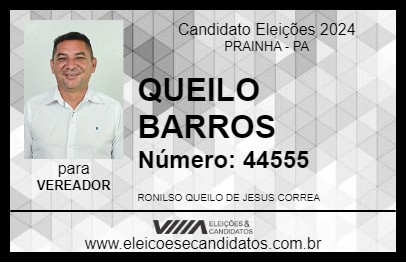 Candidato QUEILO BARROS 2024 - PRAINHA - Eleições