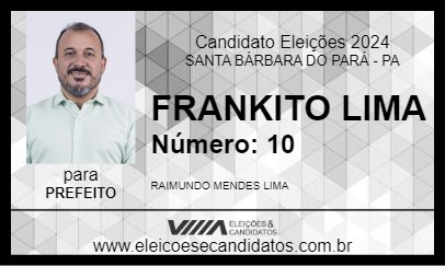 Candidato FRANKITO LIMA 2024 - SANTA BÁRBARA DO PARÁ - Eleições