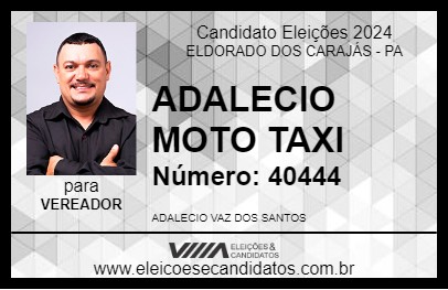 Candidato ADALECIO MOTO TAXI 2024 - ELDORADO DOS CARAJÁS - Eleições