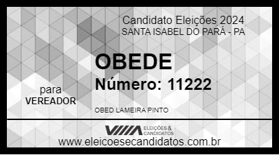 Candidato OBEDE 2024 - SANTA ISABEL DO PARÁ - Eleições