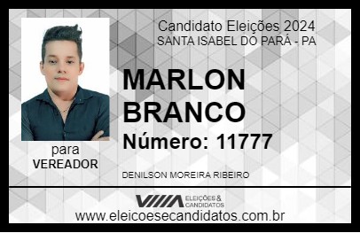 Candidato MARLON BRANCO 2024 - SANTA ISABEL DO PARÁ - Eleições