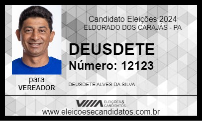 Candidato DEUSDETE 2024 - ELDORADO DOS CARAJÁS - Eleições