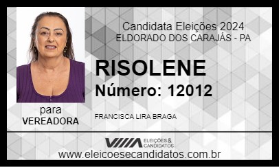 Candidato RISOLENE 2024 - ELDORADO DOS CARAJÁS - Eleições