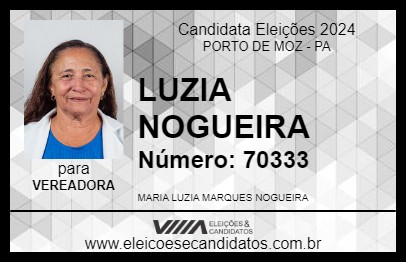 Candidato LUZIA NOGUEIRA 2024 - PORTO DE MOZ - Eleições