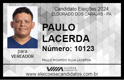 Candidato PAULO LACERDA 2024 - ELDORADO DOS CARAJÁS - Eleições