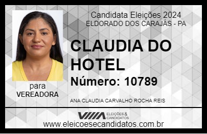 Candidato CLAUDIA DO HOTEL 2024 - ELDORADO DOS CARAJÁS - Eleições