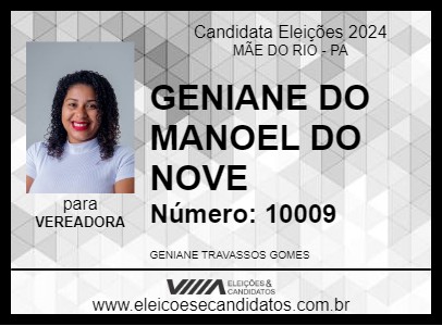 Candidato GENIANE DO MANOEL DO NOVE 2024 - MÃE DO RIO - Eleições