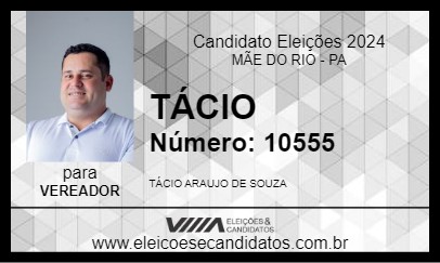 Candidato TÁCIO 2024 - MÃE DO RIO - Eleições