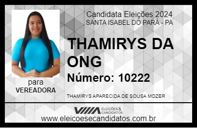 Candidato THAMIRYS DA ONG 2024 - SANTA ISABEL DO PARÁ - Eleições