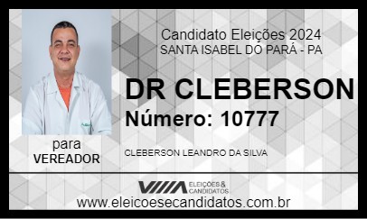 Candidato DR CLEBERSON 2024 - SANTA ISABEL DO PARÁ - Eleições