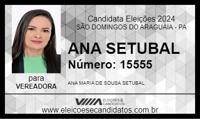 Candidato ANA SETUBAL 2024 - SÃO DOMINGOS DO ARAGUAIA - Eleições