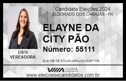 Candidato ELAYNE DA CITY PÃO 2024 - ELDORADO DOS CARAJÁS - Eleições