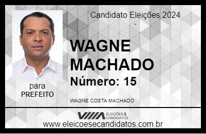 Candidato WAGNE MACHADO 2024 - ELDORADO DOS CARAJÁS - Eleições