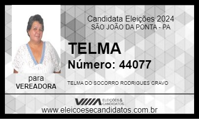 Candidato TELMA 2024 - SÃO JOÃO DA PONTA - Eleições