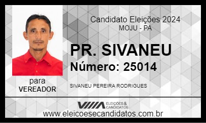 Candidato PR. SIVANEU 2024 - MOJU - Eleições