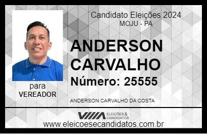 Candidato ANDERSON CARVALHO 2024 - MOJU - Eleições