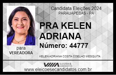 Candidato PRA KELEN ADRIANA 2024 - PARAUAPEBAS - Eleições