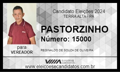 Candidato PASTORZINHO 2024 - TERRA ALTA - Eleições