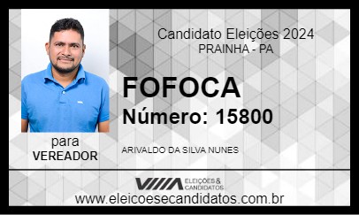 Candidato FOFOCA 2024 - PRAINHA - Eleições