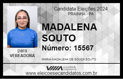 Candidato MADALENA SOUTO 2024 - PRAINHA - Eleições