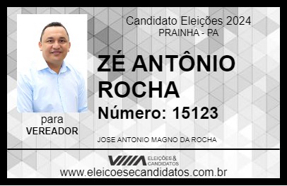 Candidato ZÉ ANTÔNIO ROCHA 2024 - PRAINHA - Eleições