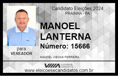 Candidato MANOEL LANTERNA 2024 - PRAINHA - Eleições