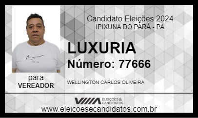 Candidato LUXURIA 2024 - IPIXUNA DO PARÁ - Eleições