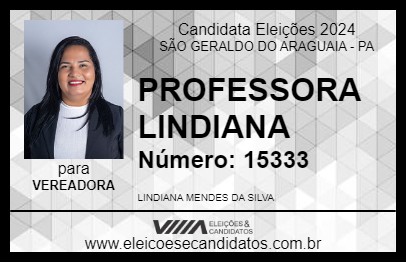 Candidato PROFESSORA LINDIANA 2024 - SÃO GERALDO DO ARAGUAIA - Eleições