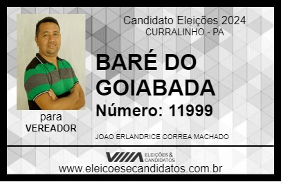 Candidato BARÉ DO GOIABADA 2024 - CURRALINHO - Eleições