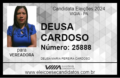 Candidato DEUSA CARDOSO 2024 - VIGIA - Eleições