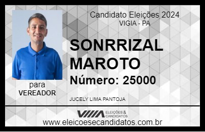 Candidato SONRRIZAL MAROTO 2024 - VIGIA - Eleições