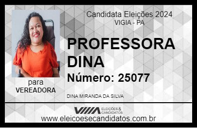 Candidato PROFESSORA DINA 2024 - VIGIA - Eleições