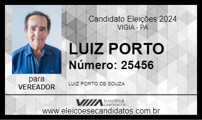 Candidato LUIZ PORTO 2024 - VIGIA - Eleições