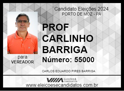 Candidato PROF CARLINHO BARRIGA 2024 - PORTO DE MOZ - Eleições