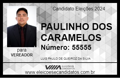 Candidato PAULINHO DOS CARAMELOS 2024 - PORTO DE MOZ - Eleições