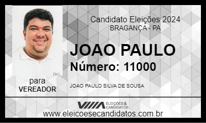 Candidato JOAO PAULO 2024 - BRAGANÇA - Eleições